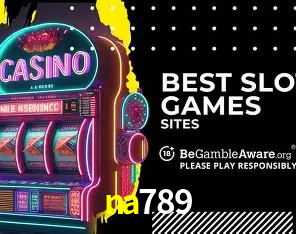 na789 Slot - 320+ Caça-Níqueis Premium